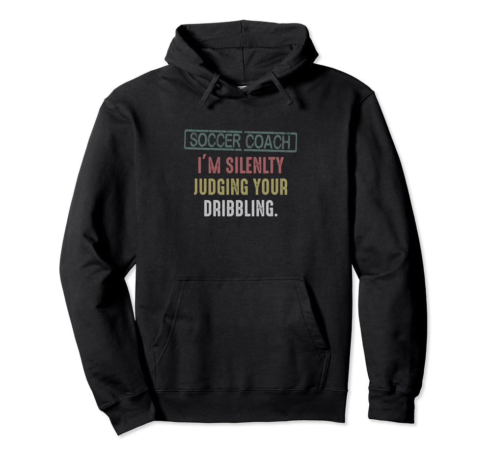Soccer Coach Dribbling Silently Hoodie - Casual Everyday Wear Men Women