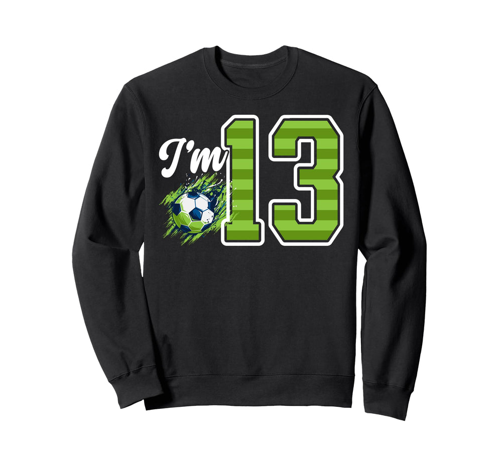 13Th Soccer Birthday Party Sweatshirt - Aesthetic Graphic Men Women