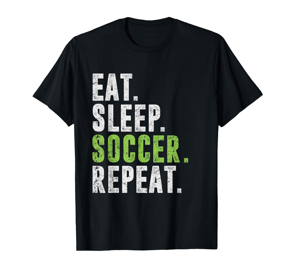 Eat Sleep Soccer Repeat Football T-Shirt - Novelty Apparel for Adults