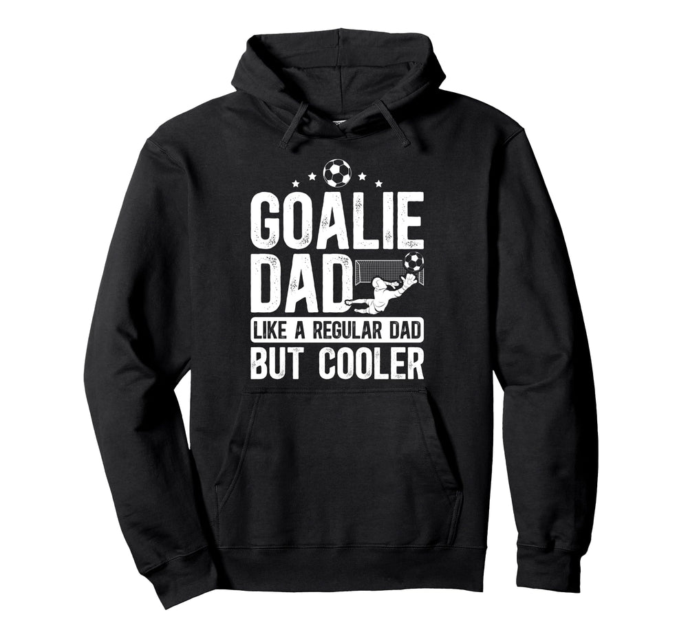 Soccer Goalie Dad Definition Dad Soccer Hoodie - Streetwear Style Unisex