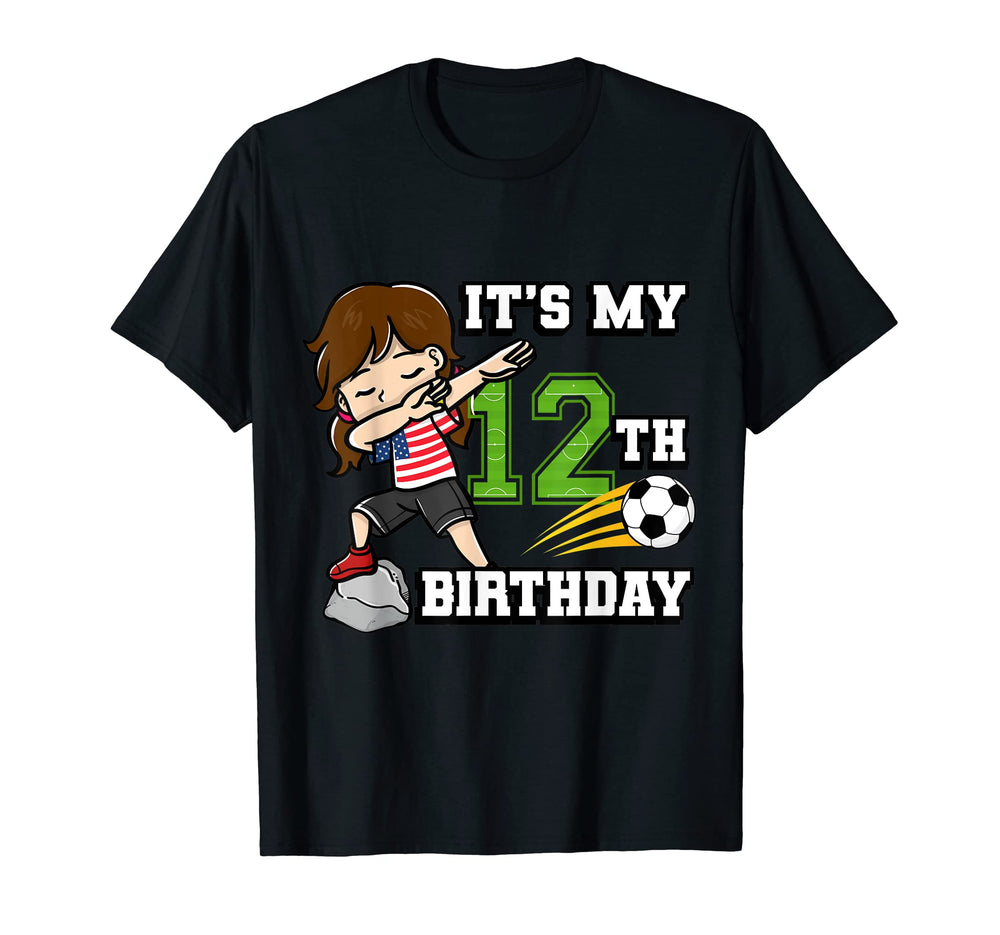 Soccer Its My 12Th Birthday T-Shirt - Aesthetic Graphic for Adults