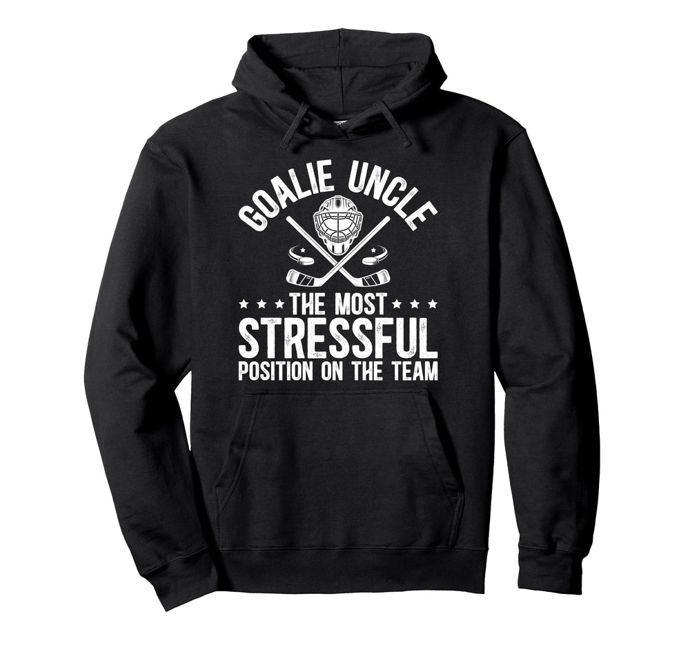 Funny Hockey Goalie Uncle Hockey Hoodie - Casual Everyday Wear Men Women