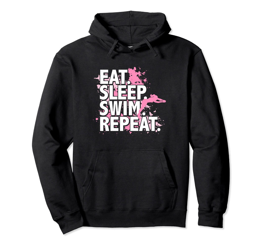 Eat Sleep Swim Repeat Hoodie - Streetwear Style Men Women