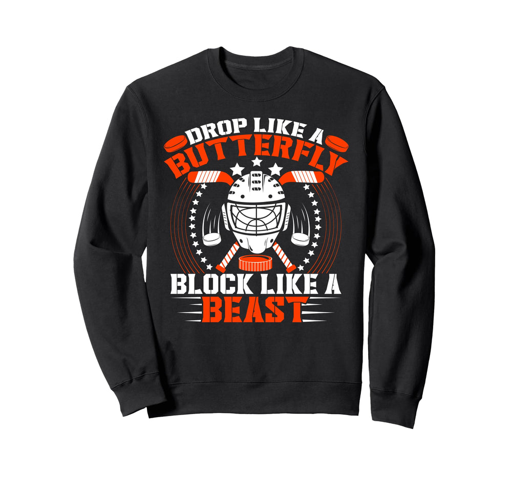 Block Like Beast Funny Ice Hockey Sweatshirt - Custom Art Print Men Women