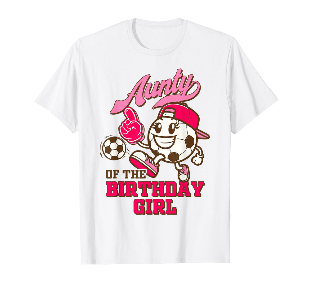 Soccer Auntie Birthday Party Aunty T-Shirt - Graphic Print for Adults
