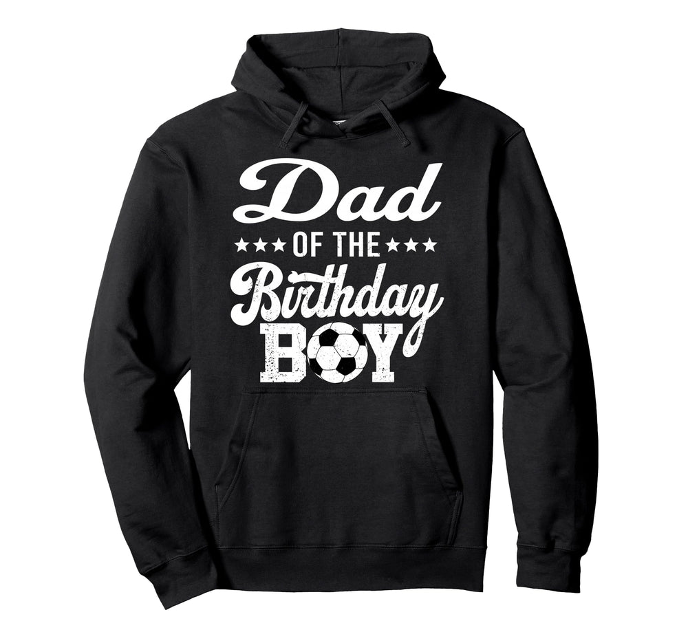 Dad Birthday Soccer 1St Bday Hoodie - Casual Everyday Wear for Adults
