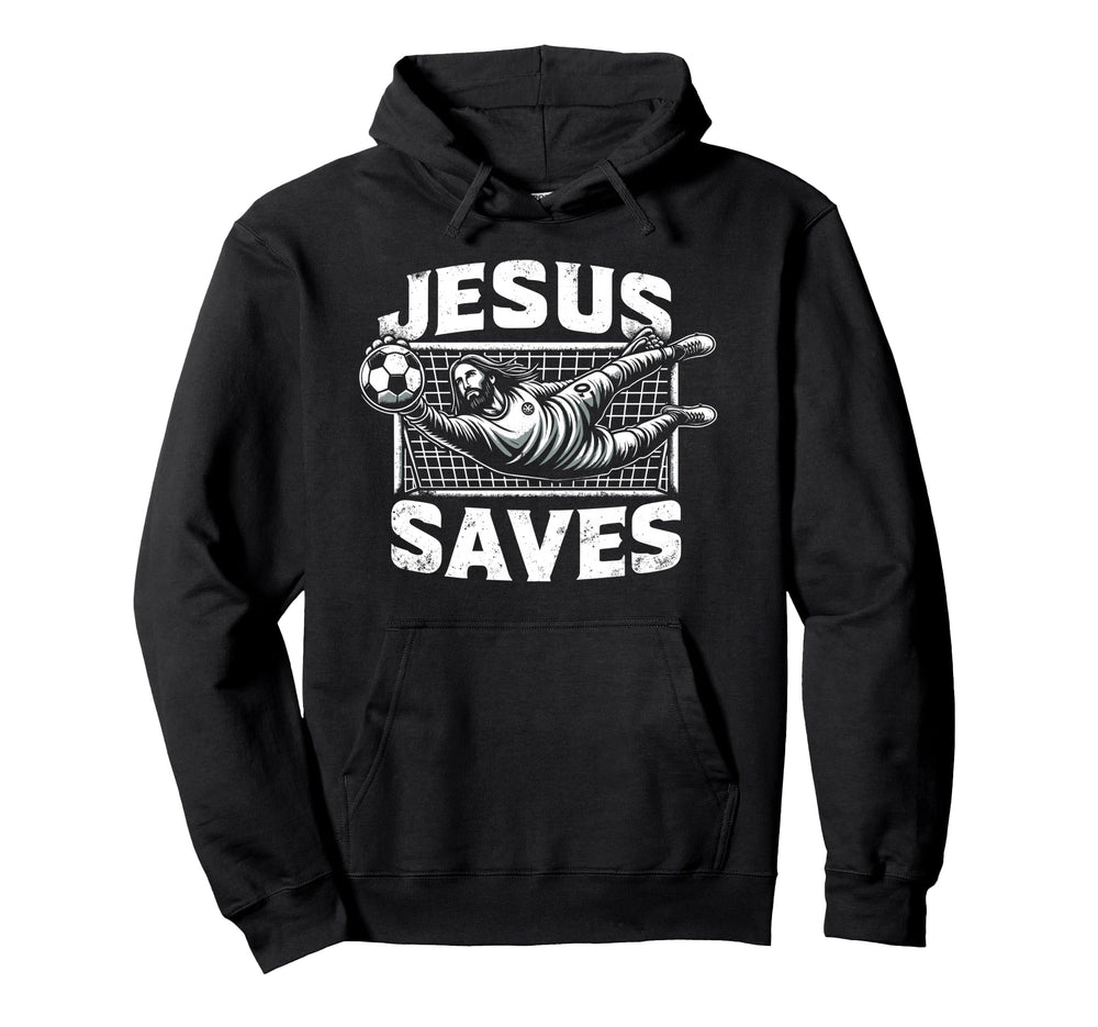Jesus Saves Soccer Goalie Hoodie - Casual Everyday Wear Men Women