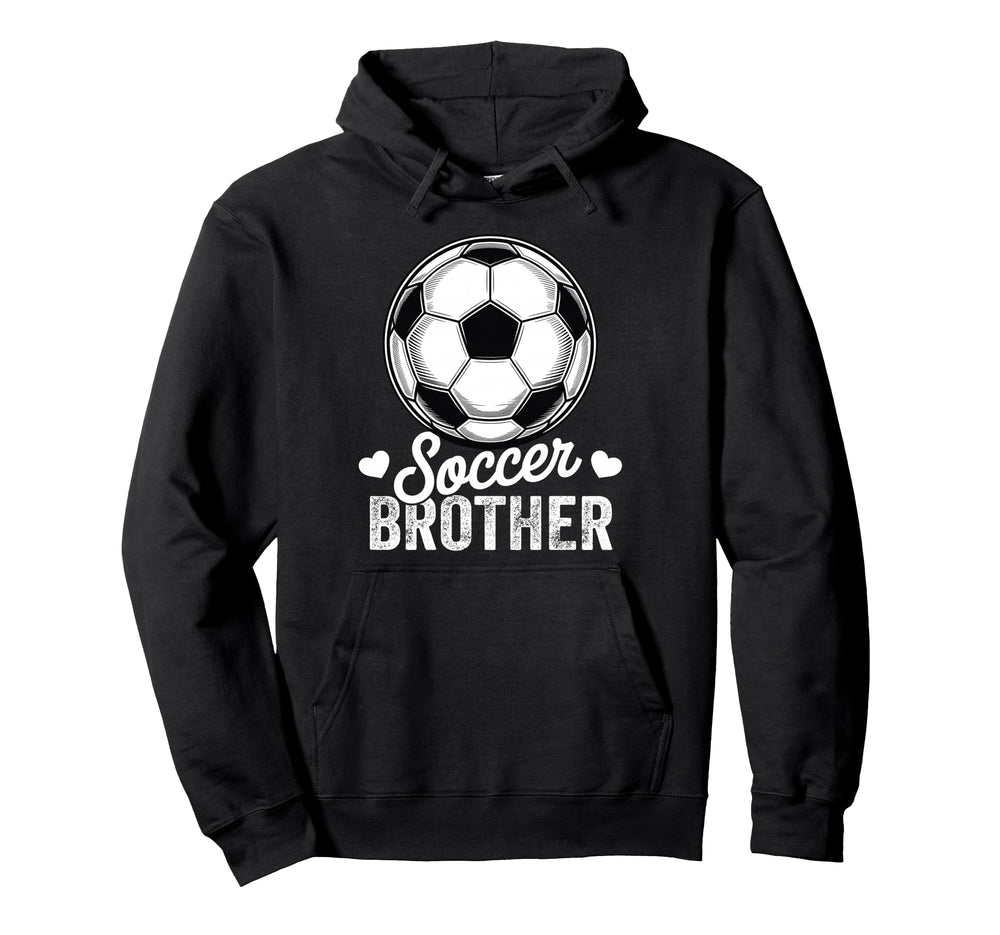 Funny Soccer Brother Mothers Day Hoodie - Streetwear Style for Adults