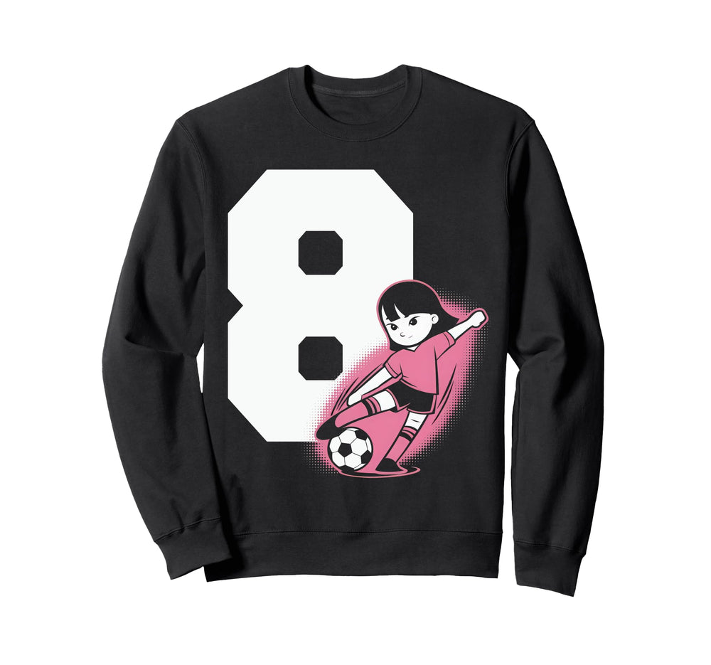 8 Soccer Birthday Gift Soccer Fan Sweatshirt - Streetwear Style Unisex