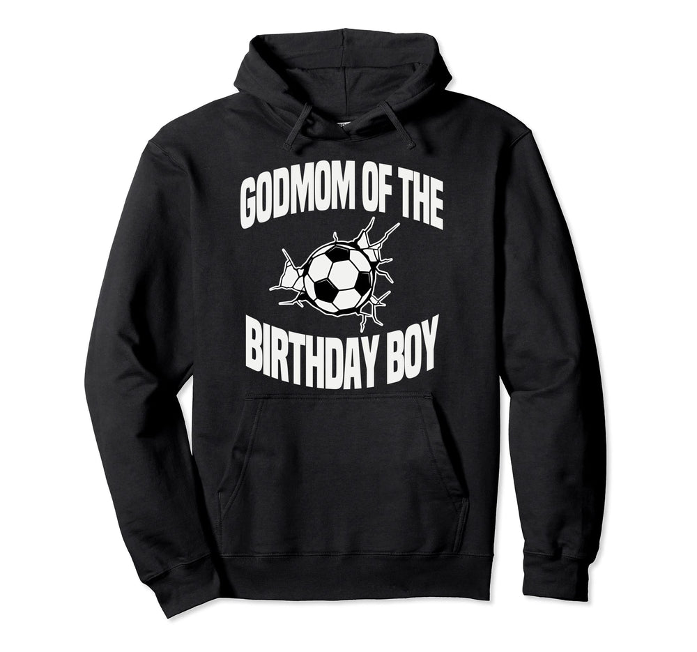 Godmom Birthday Soccer Team Bday Hoodie - Aesthetic Graphic for Adults