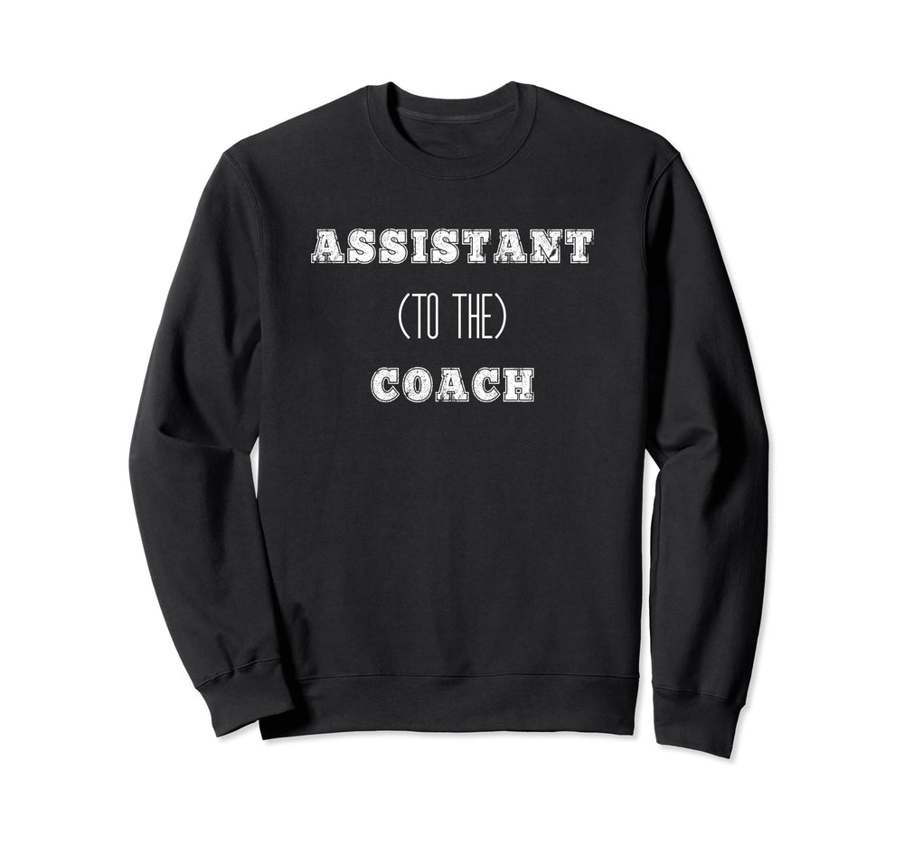 Assistant To Coach Office Baseball Sweatshirt - Streetwear Style Men Women