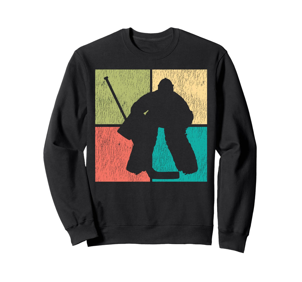 Ice Hockey Goalie Goalkeeper Sweatshirt - Fun Novelty Design Men Women