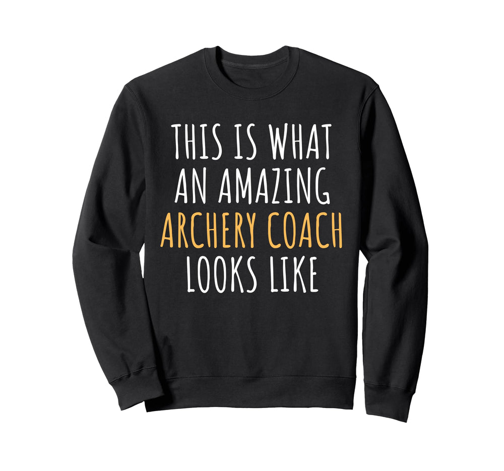 Archery Coach Appreciation Thank Sweatshirt - Casual Everyday Wear Unisex