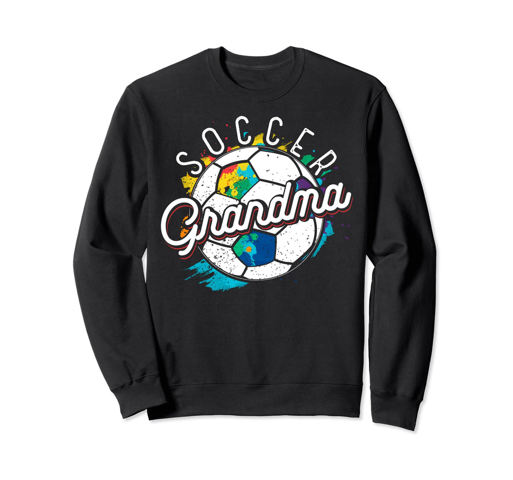Soccer Grandma Sports Player Sweatshirt - Casual Everyday Wear Men Women
