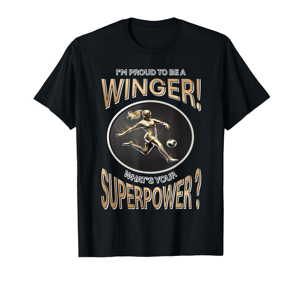 Im Proud To Be Winger Whats Your T-Shirt - Unique Graphic for Adults