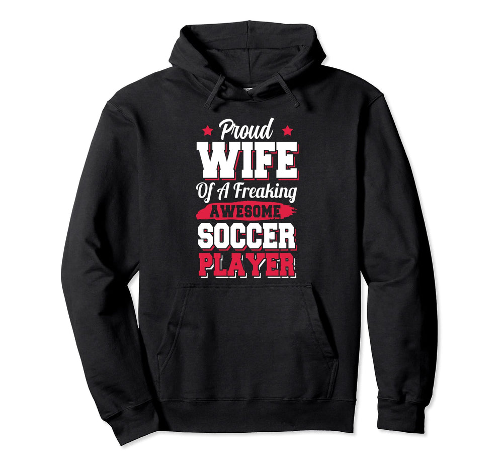 Coach Soccer Player Wife Hoodie - Novelty Apparel Men Women