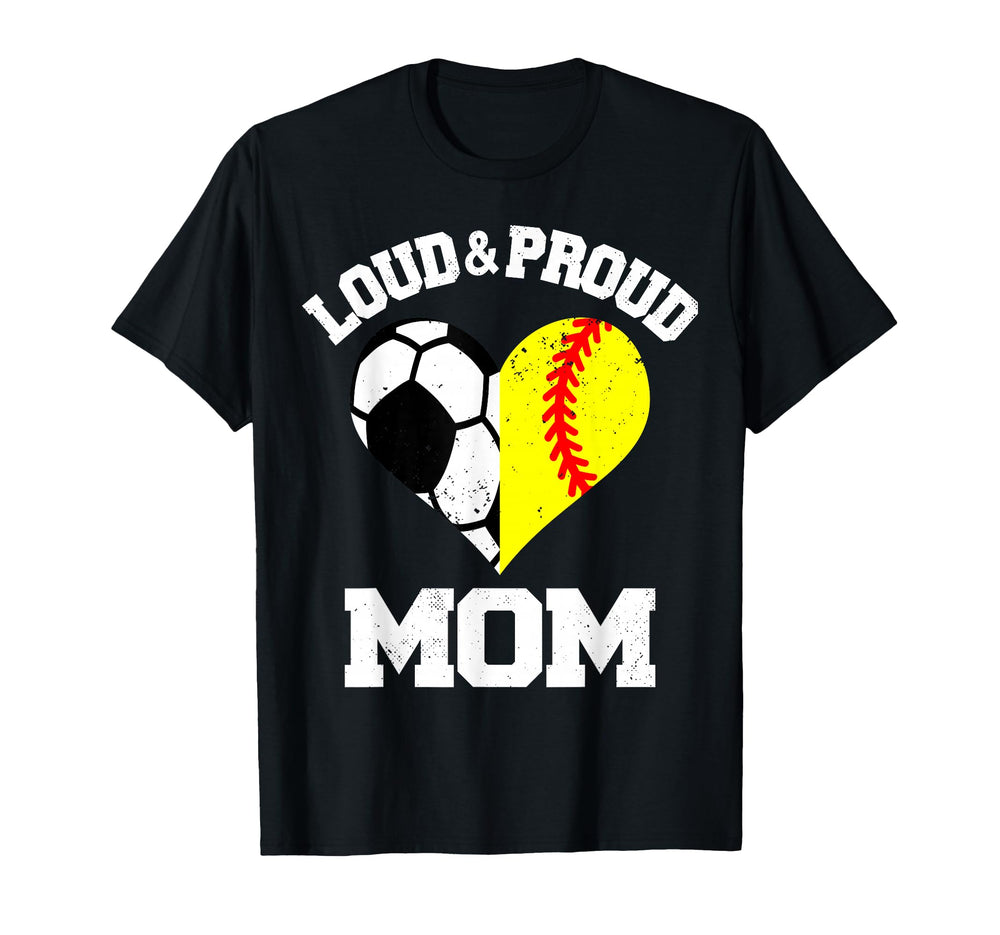 Loud Proud Mom Soccer Softball Heart T-Shirt - Streetwear Style for Adults