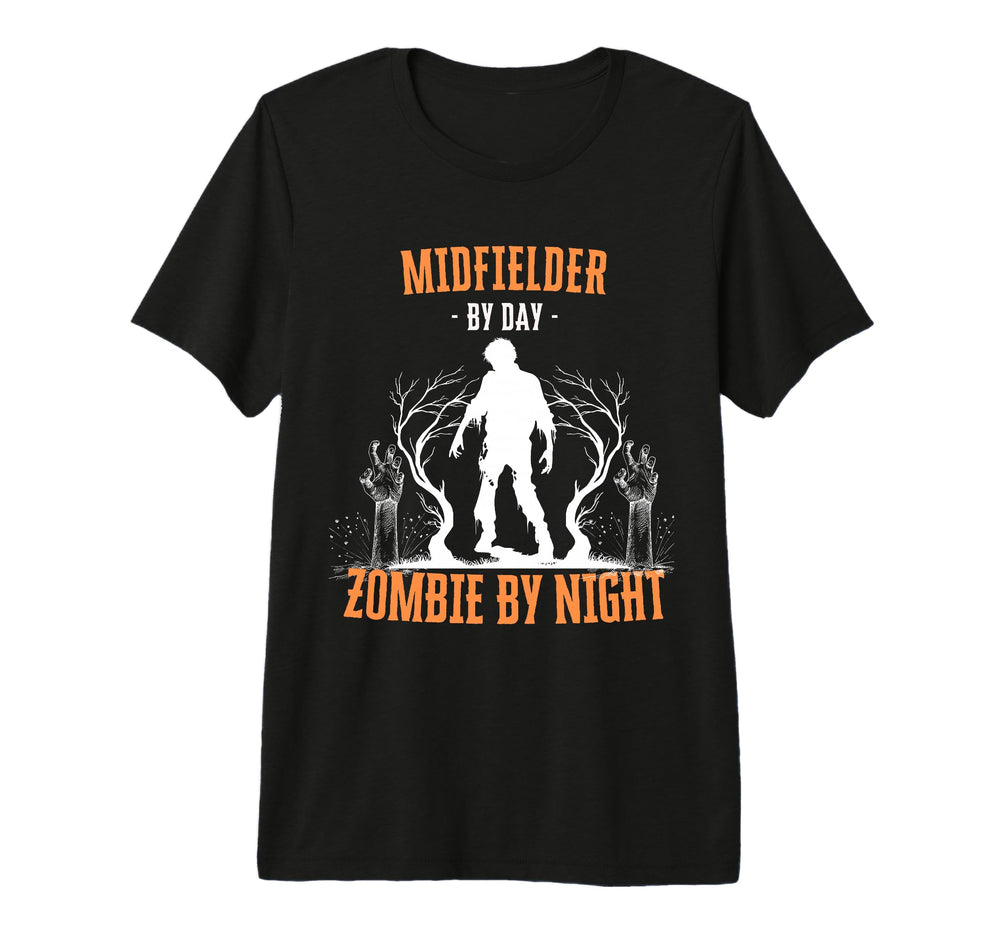 Midfielder Day Zombie Night Funny T-Shirt - Graphic Print Men Women