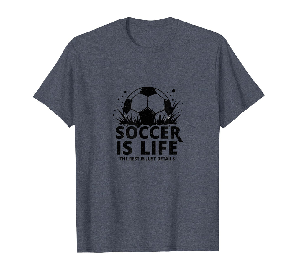 Soccer Coach Soccer Is Life Rest Is T-Shirt - Minimalist Print for Adults