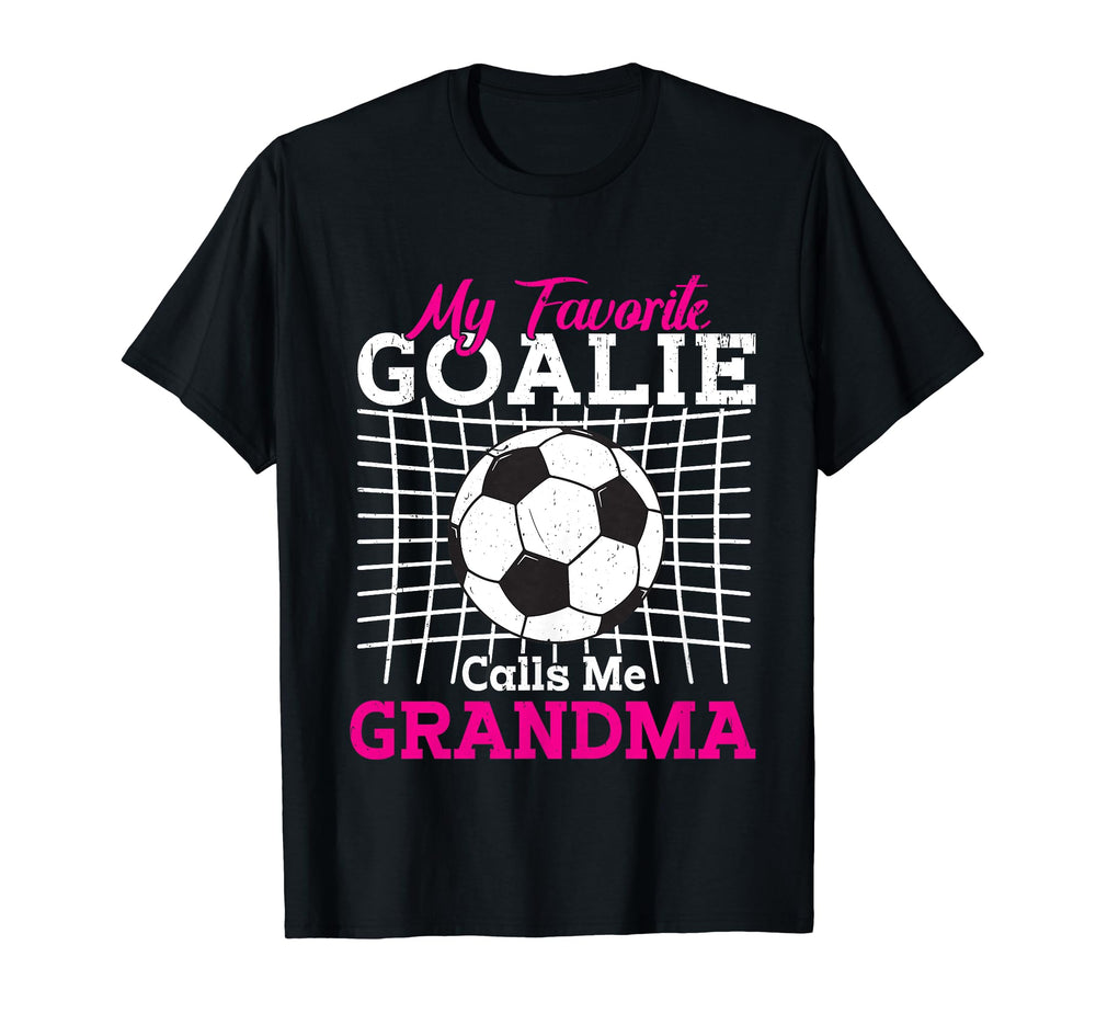 My Favorite Goalie Calls Me Grandma T-Shirt - Custom Art Print for Adults