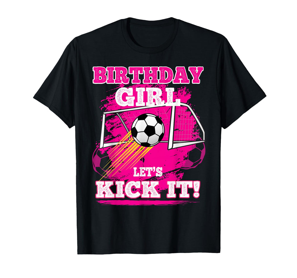 Soccer Birthday Birthday Lets T-Shirt - Casual Everyday Wear for Adults