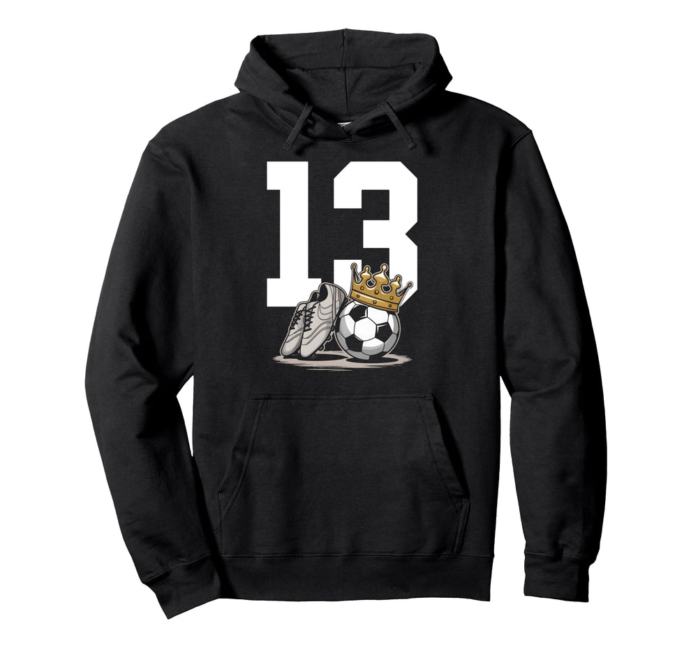 13 Soccer Birthday Gift Soccer Fan Sports Hoodie - Custom Art Print Unisex