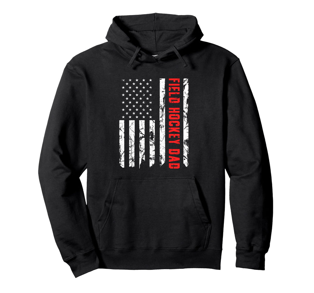 Field Hockey Dad American Flag Hoodie - Casual Everyday Wear Men Women