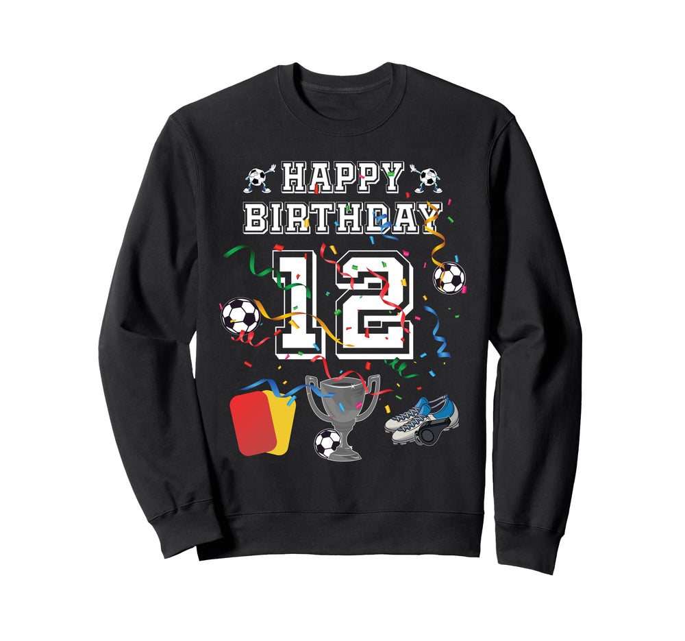 12 Birthday 12 Years Soccer Jersey Sweatshirt - Unique Graphic for Adults