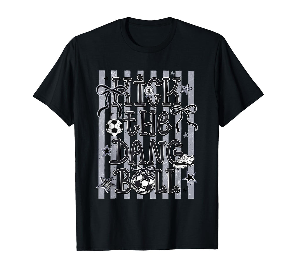 Coquette Bow Kick Dang Ball Soccer Game T-Shirt - Trendy Graphic Unisex