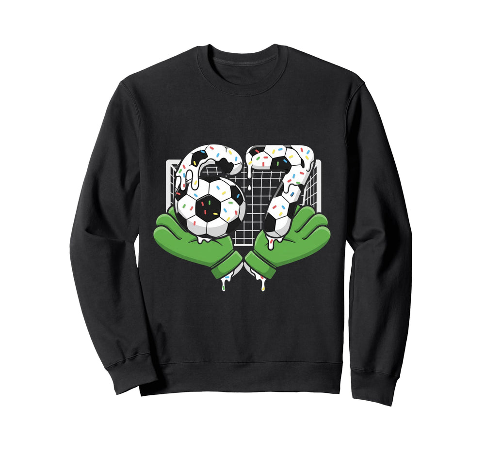 67 Soccer Ball Goalie Net Gloves Sweatshirt - Novelty Apparel for Adults