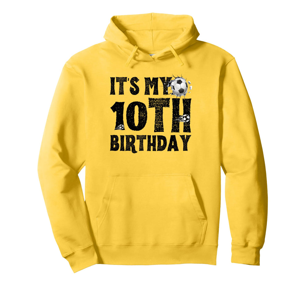 Its My 10Th Birthday Soccer Player Hoodie - Minimalist Print for Adults