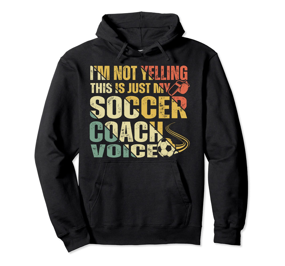 Funny Im Not Yelling This Is Just My Hoodie - Novelty Apparel for Adults