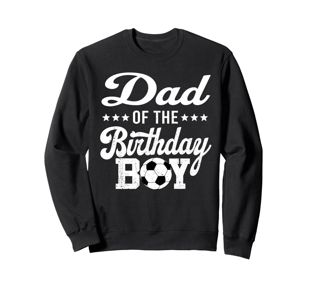 Dad Birthday Soccer 1St Bday Sweatshirt - Minimalist Print Unisex