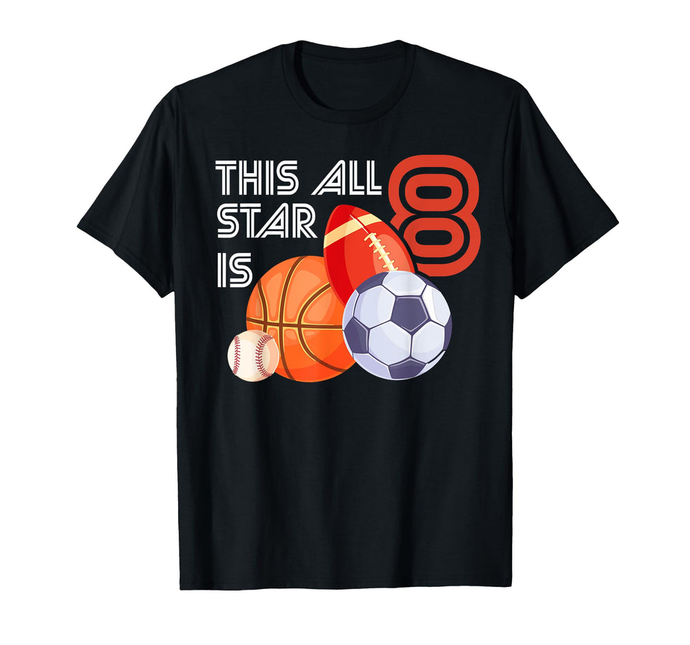 This All Star Is 8 Year Old Birthday T-Shirt - Graphic Print Men Women
