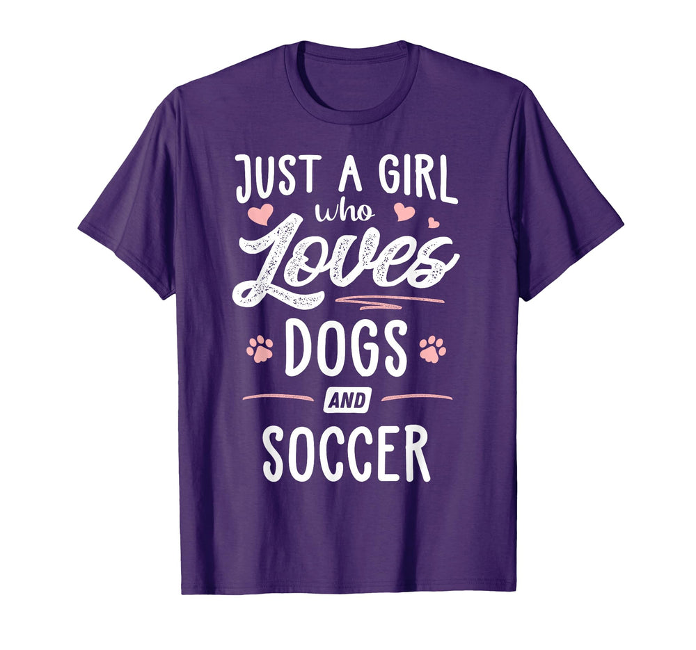 Just Who Loves Dogs And Soccer Gift Dog T-Shirt - Streetwear Style Unisex