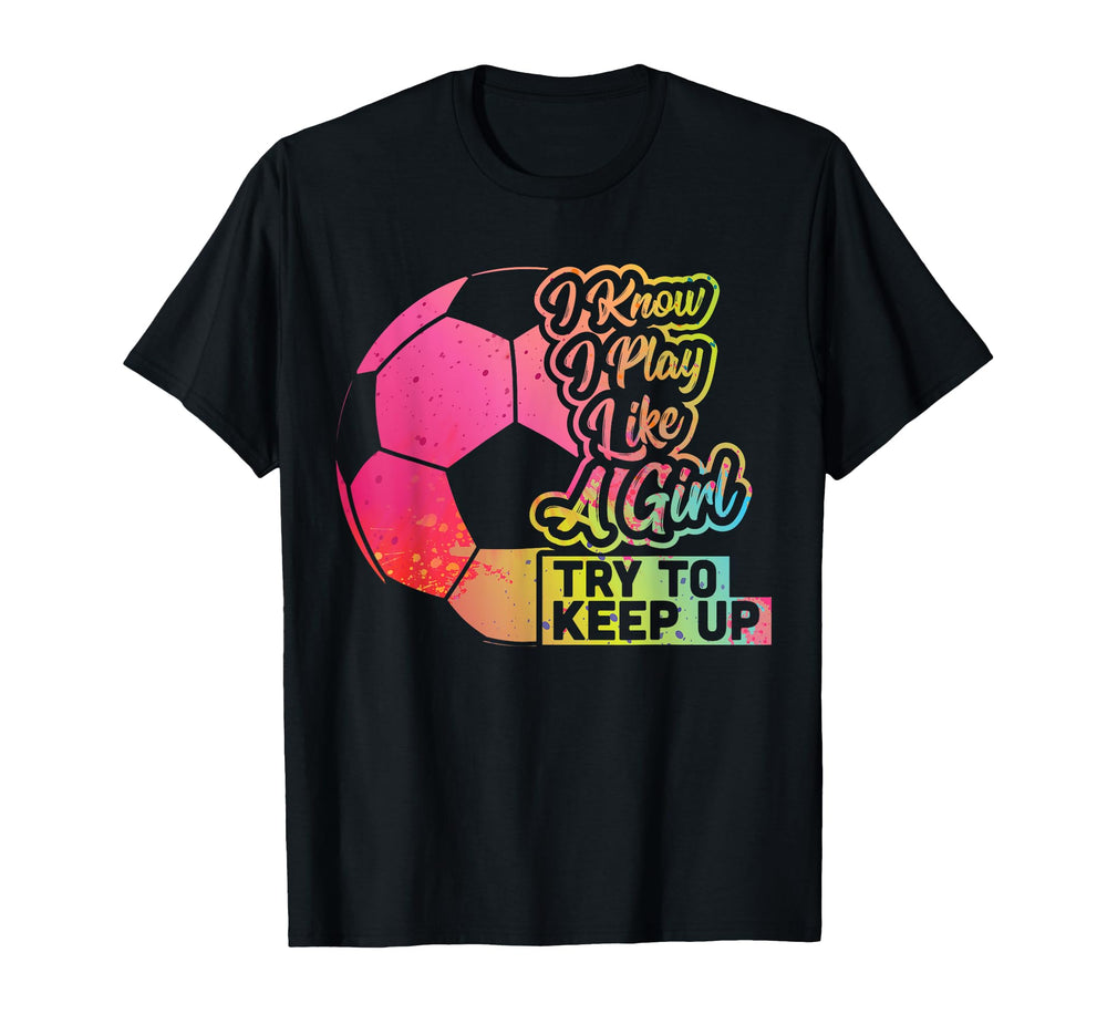 Soccer Funny Gift Mom Daughter Play T-Shirt - Aesthetic Graphic Unisex