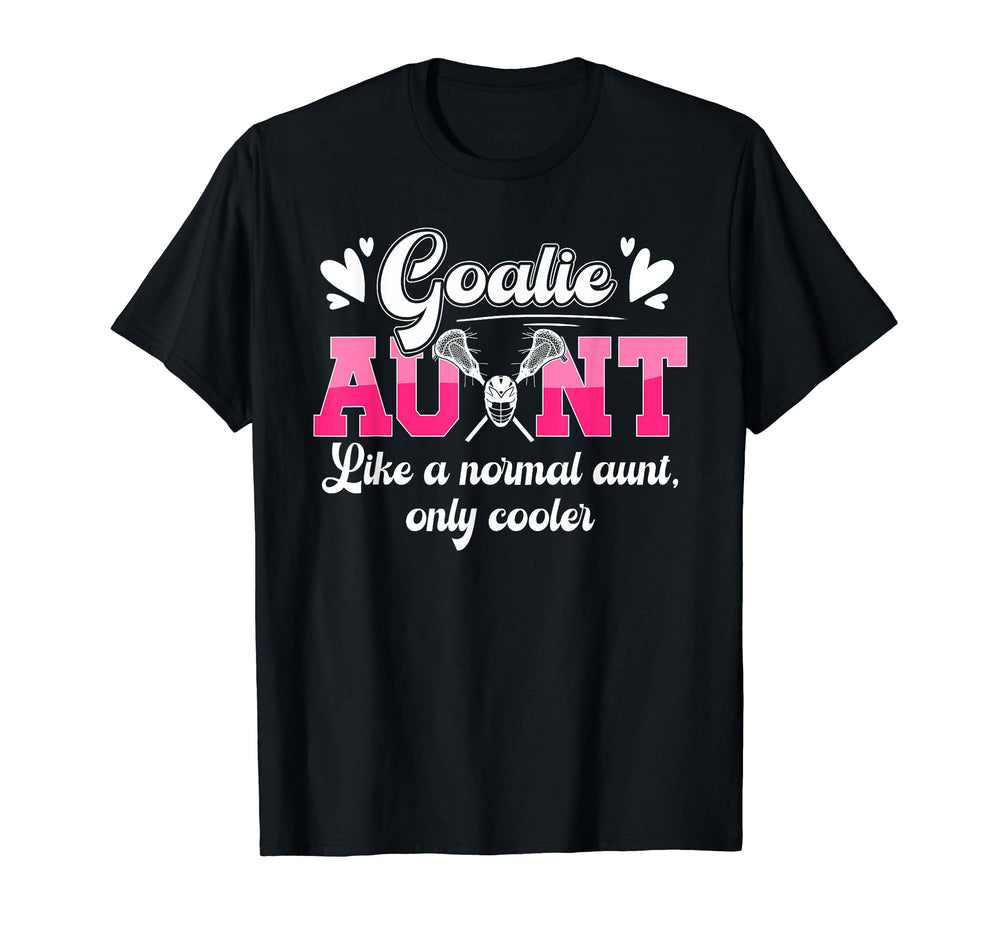 Lacrosse Goalie Aunt Funny Lacrosse T-Shirt - Aesthetic Graphic for Adults