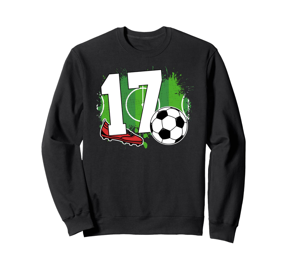17Th Birthday Party Soccer 17 Year Old Sweatshirt - Unique Graphic Unisex