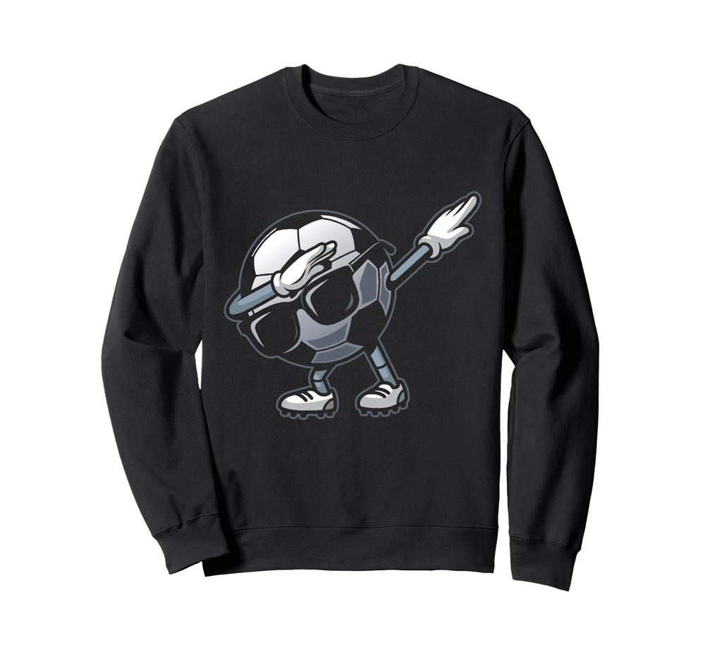 Dabbing Soccer Ball Funny Soccer Sweatshirt - Novelty Apparel Men Women