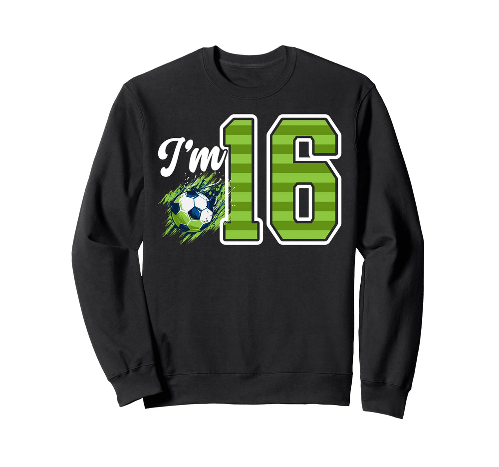 16Th Soccer Birthday Party Sixteen Sweatshirt - Trendy Graphic for Adults