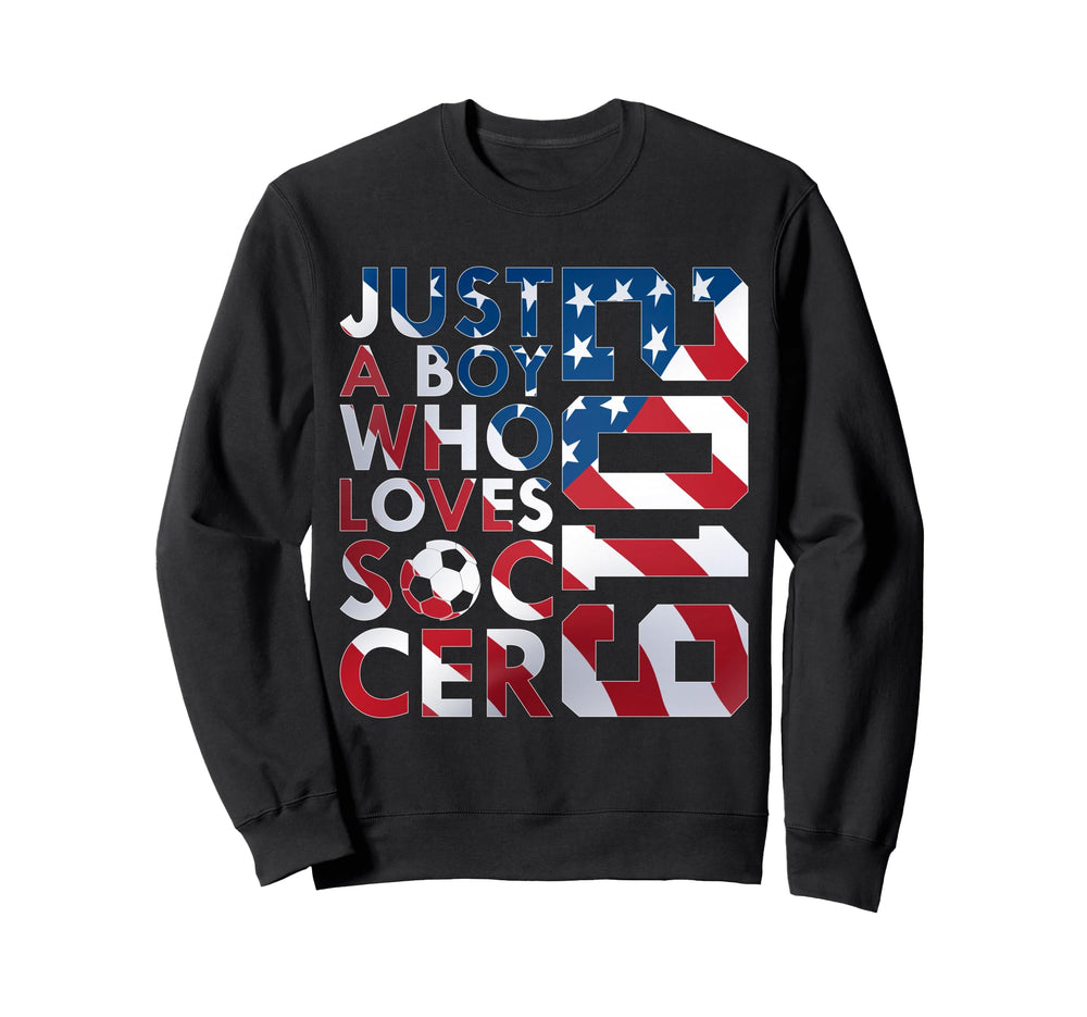 2019 Just Who Loves Soccer 7Th Sweatshirt - Fun Novelty Design for Adults