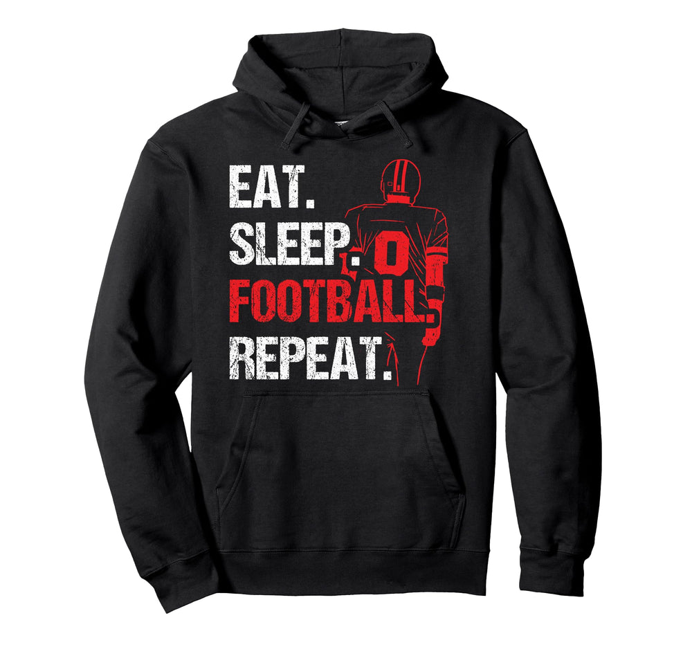 Eat Sleep Football Repeat Gift Hoodie - Trendy Graphic Men Women