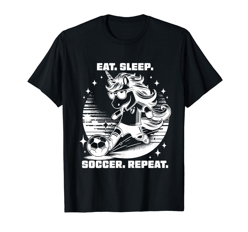 Eat Sleep Soccer Repeat Funny Soccer Shirts T-Shirt - Unique Graphic Unisex