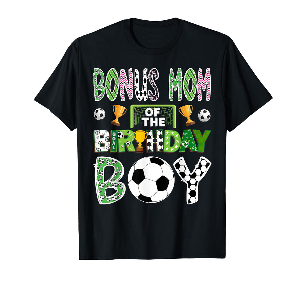 Bonus Mom Birthday Soccer Player T-Shirt - Casual Everyday Wear for Adults