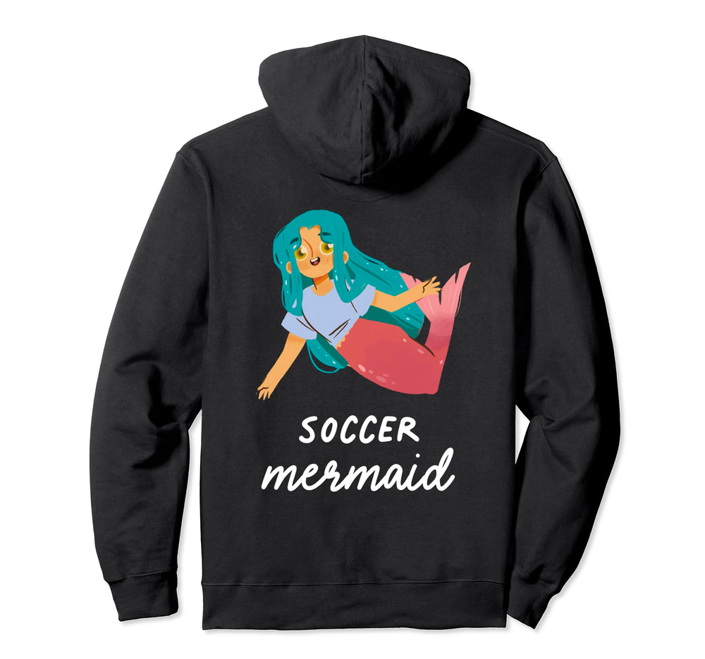 Soccer Mermaid Funny Sports Birthday Hoodie - Custom Art Print Men Women