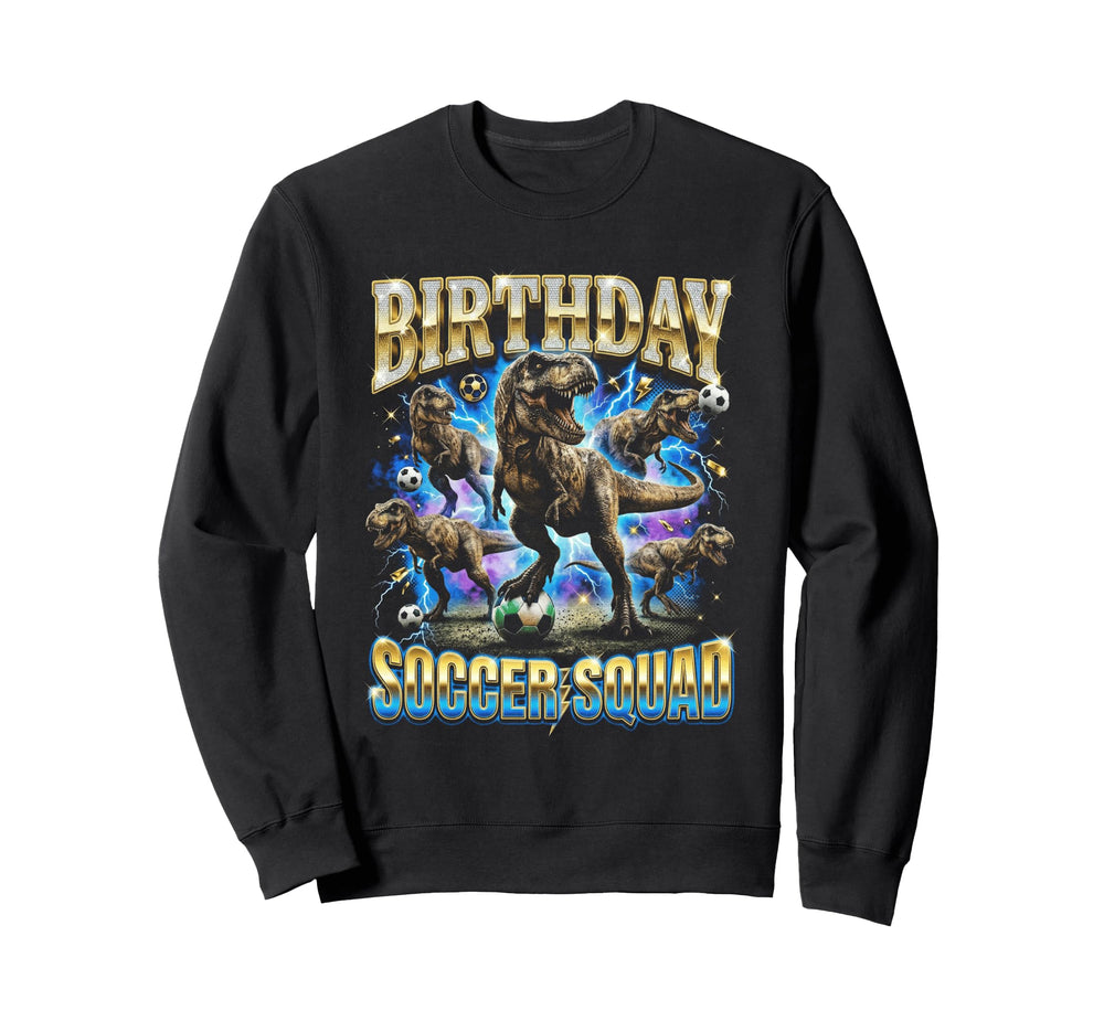 T Rex Soccer Squad Roaring Dino Sweatshirt - Casual Everyday Wear Unisex