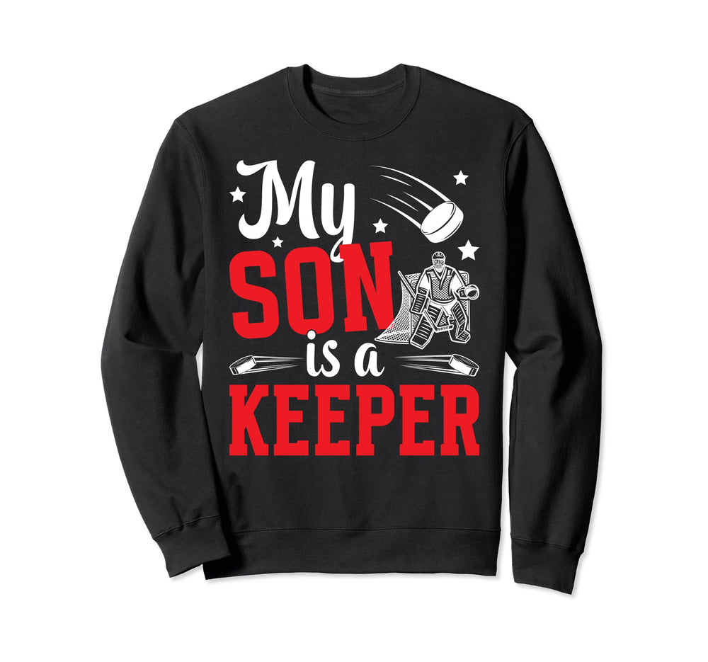 My Son Is Hockey Goalkeeper Mom Sweatshirt - Aesthetic Graphic for Adults
