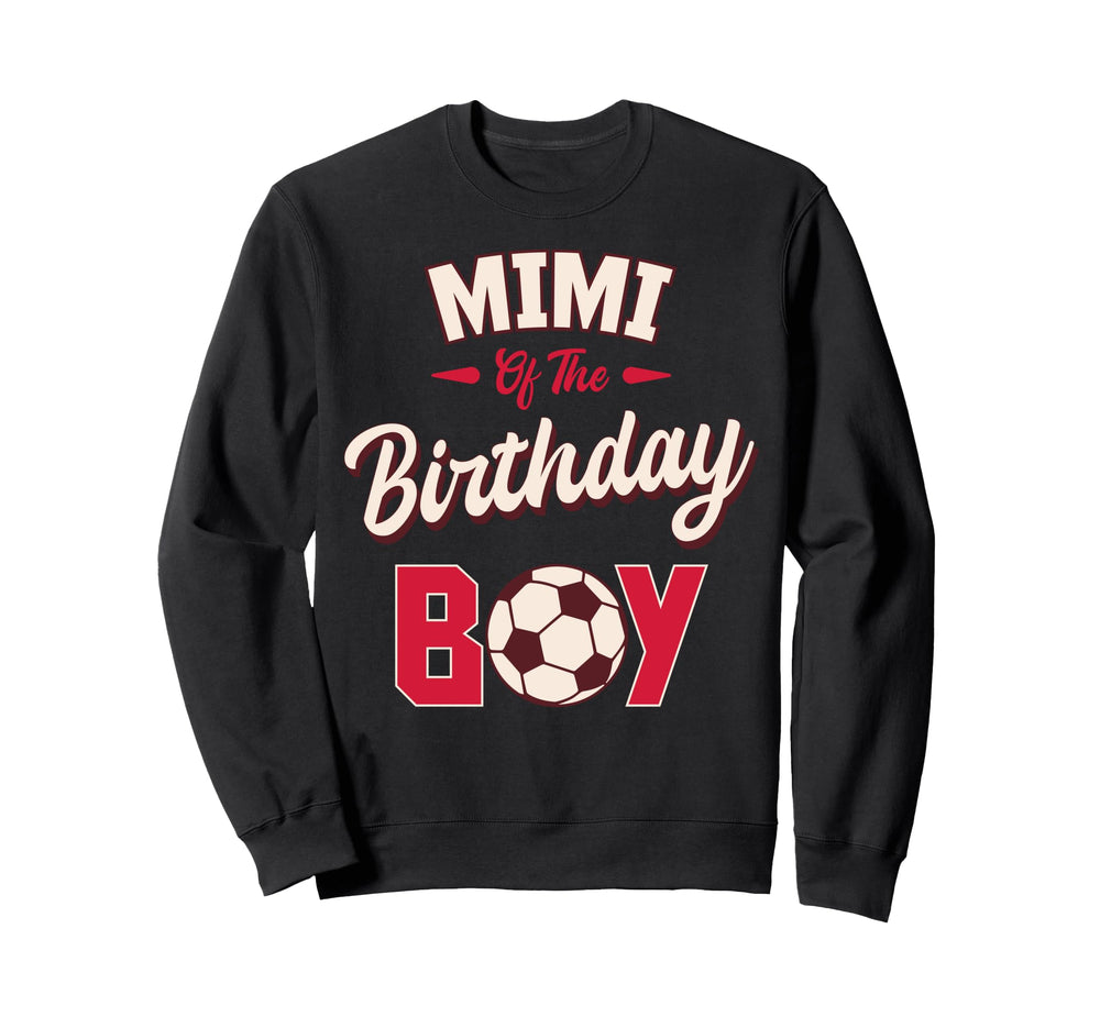 Mimi Birthday Soccer Player Bday Party Sweatshirt - Unique Graphic Unisex