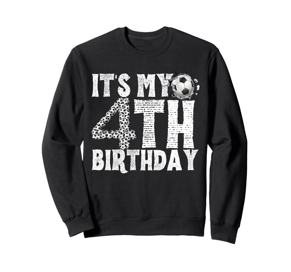 Its My 4Th Birthday Soccer Player Sweatshirt - Graphic Print for Adults