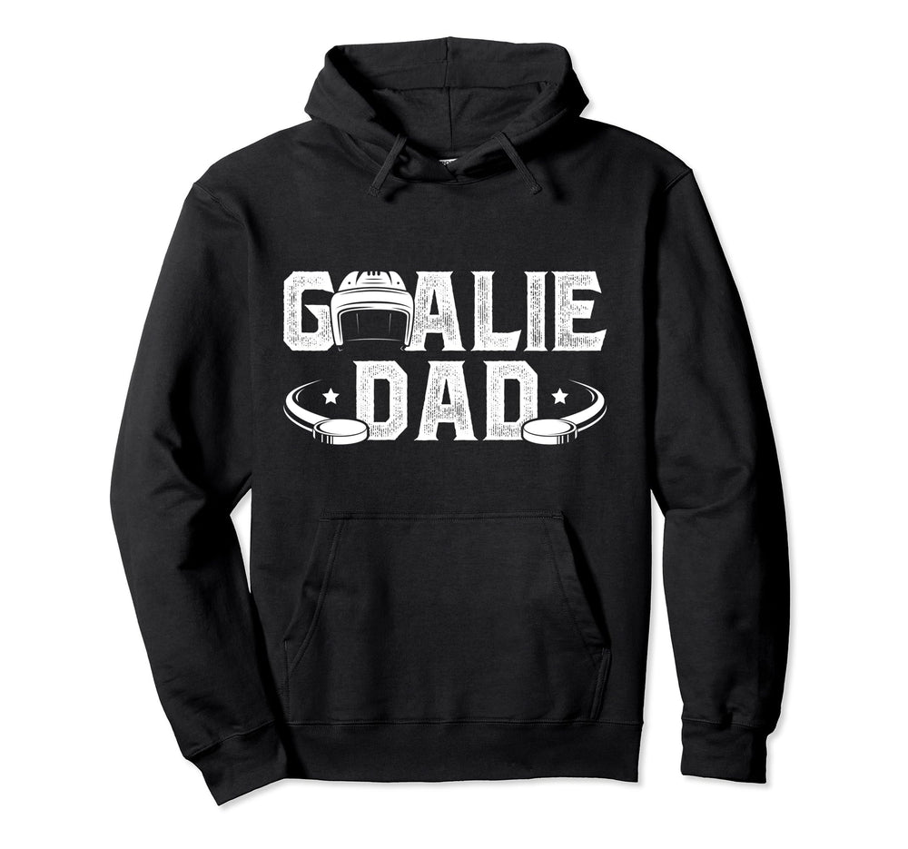Ice Hockey Goalie Dad Hockey Hoodie - Casual Everyday Wear for Adults